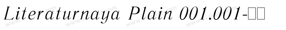 Literaturnaya Plain 001.001字体转换
